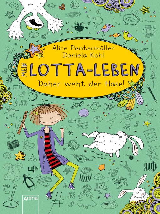 Title details for Mein Lotta-Leben (4). Daher weht der Hase! by Alice Pantermüller - Available